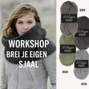 Workshop Brei je eigen Sjaal